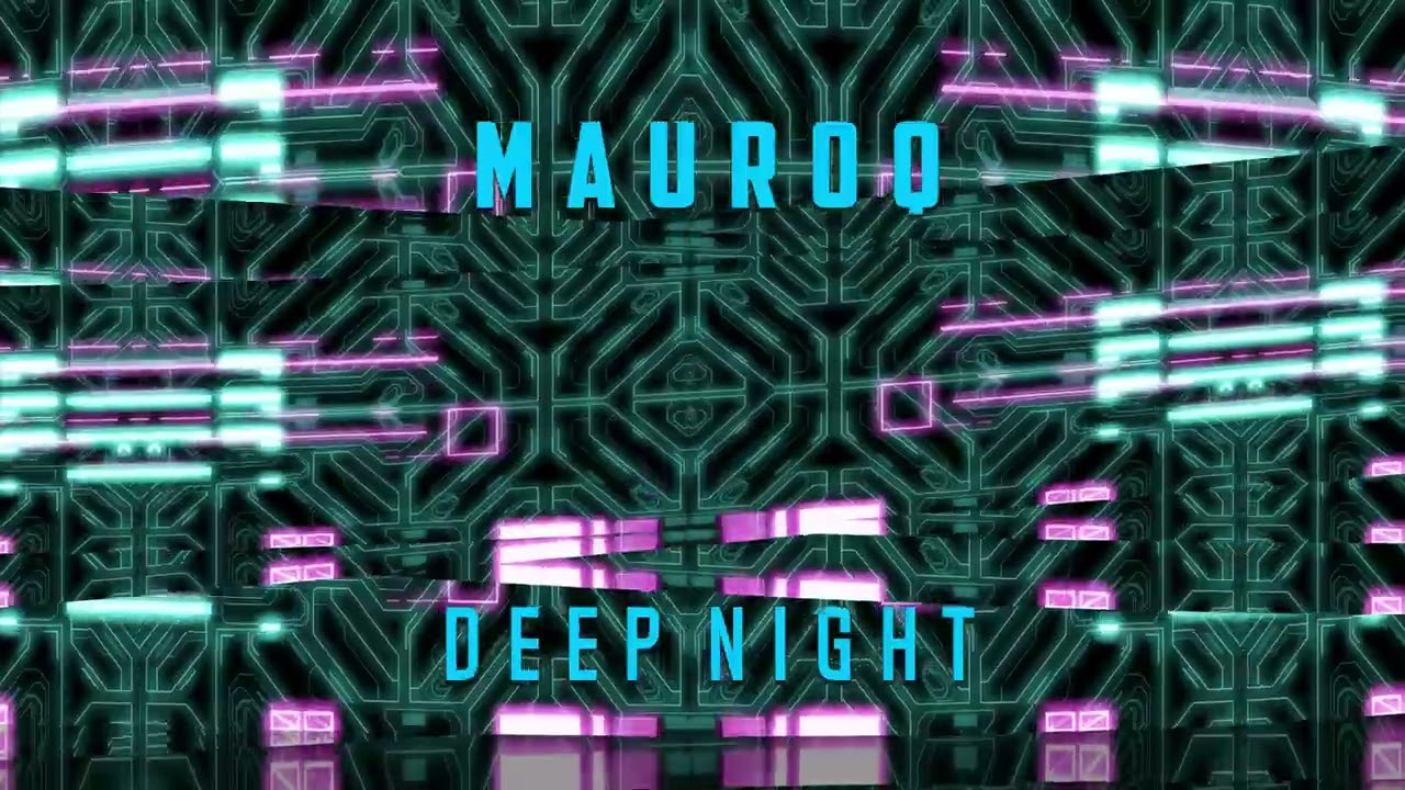 Mauroq - Deep Night