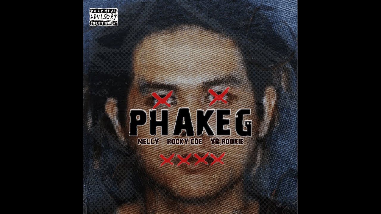 PHAKEG - Melly x @RockyCDE29M1  x @Yb.rookie  | prod by @eoaucihere777