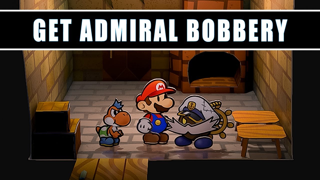 Paper Mario The Thousand Year Door How to Get Admiral Bobbery - Nintendo Switch Remake