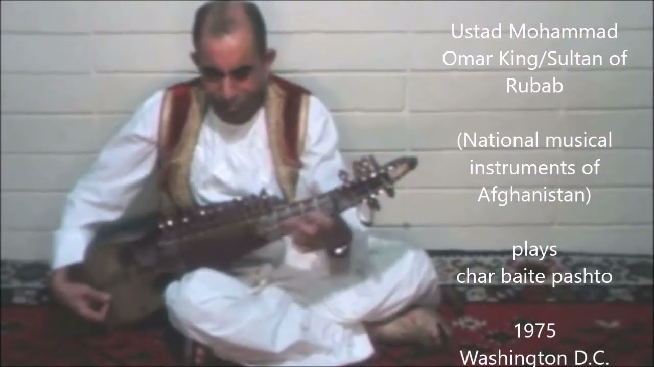 Ustad Mohammad Omar King/Sultan of Afghan-Rubab plays char baite pashto