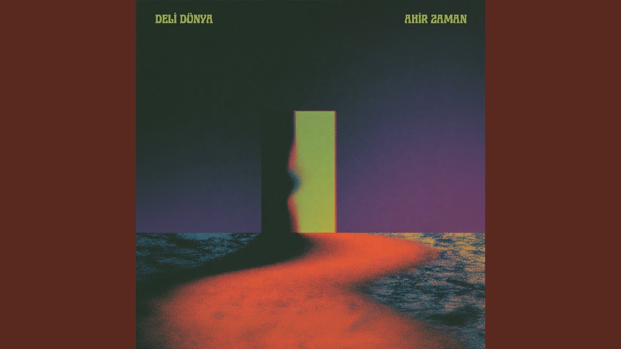 Ahir Zaman (Yok Bir Telaşım)