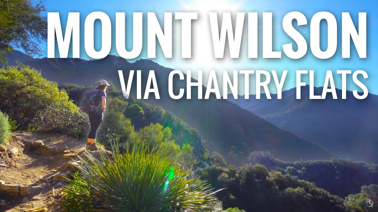 Hiking Mt. Wilson via Chantry Flats | Sony a6300 4K Footage