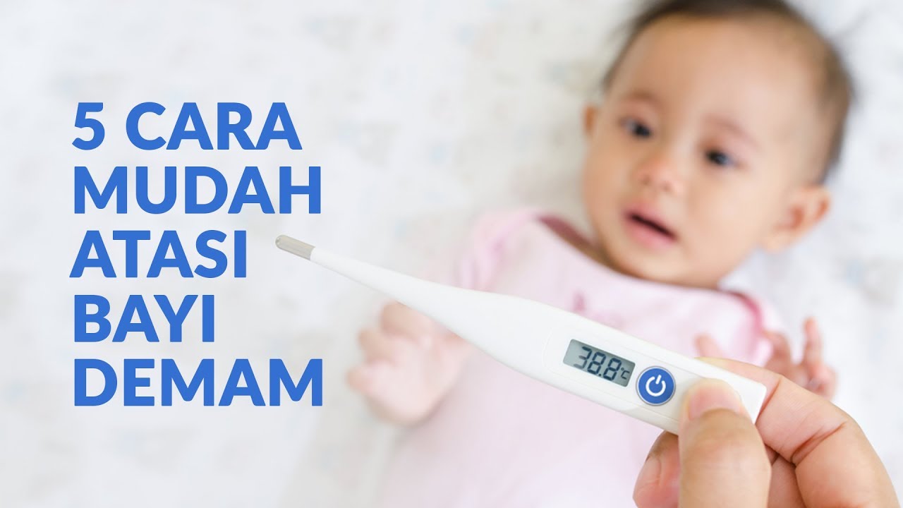 5 Cara Mudah Atasi Demam Pada Bayi