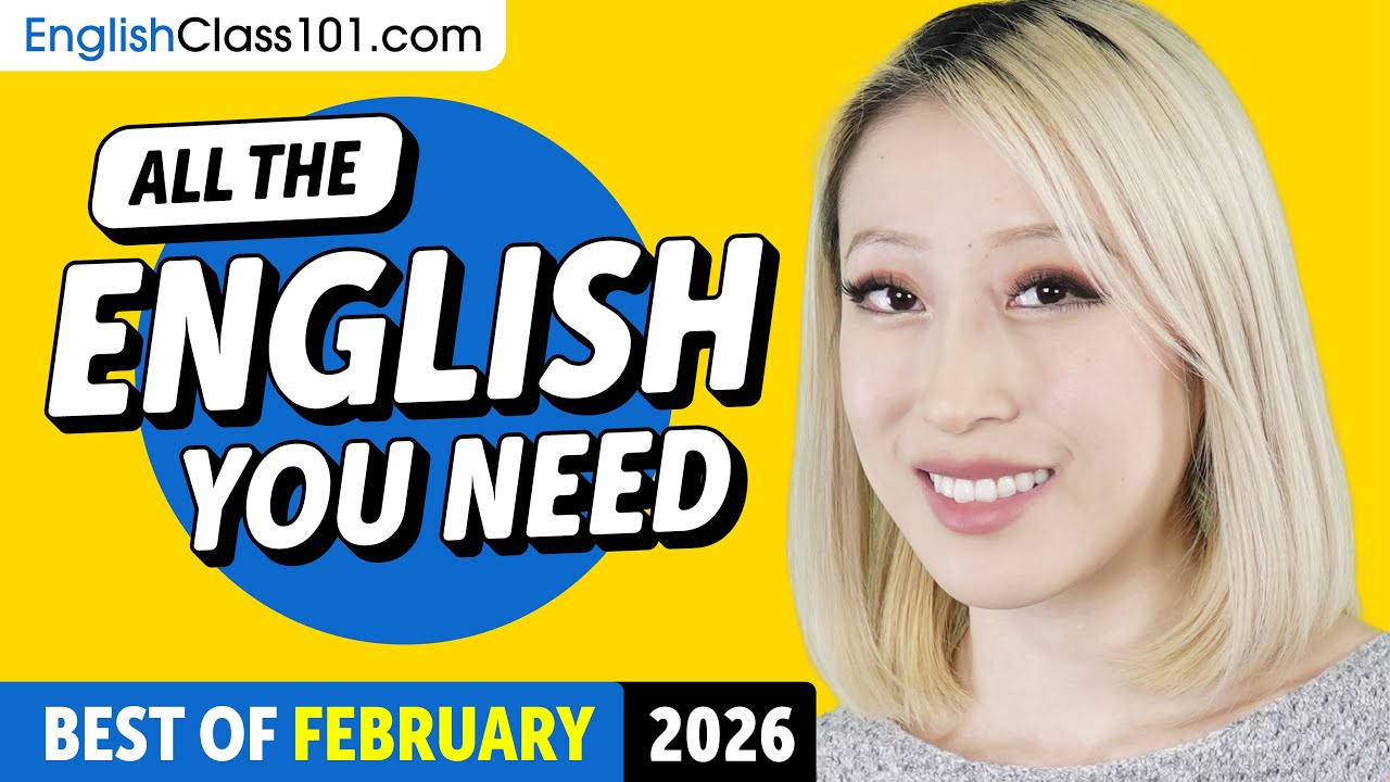 Your Monthly Dose of English - Best of February 2026