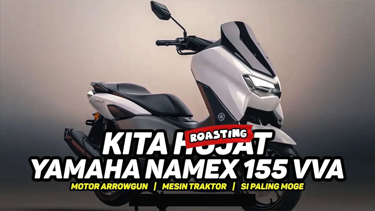 MOTOR BAPAK2, KEBELET MOGE, SAMPAI ARROWGUN | Roasting Yamaha Nmax 155 VVA