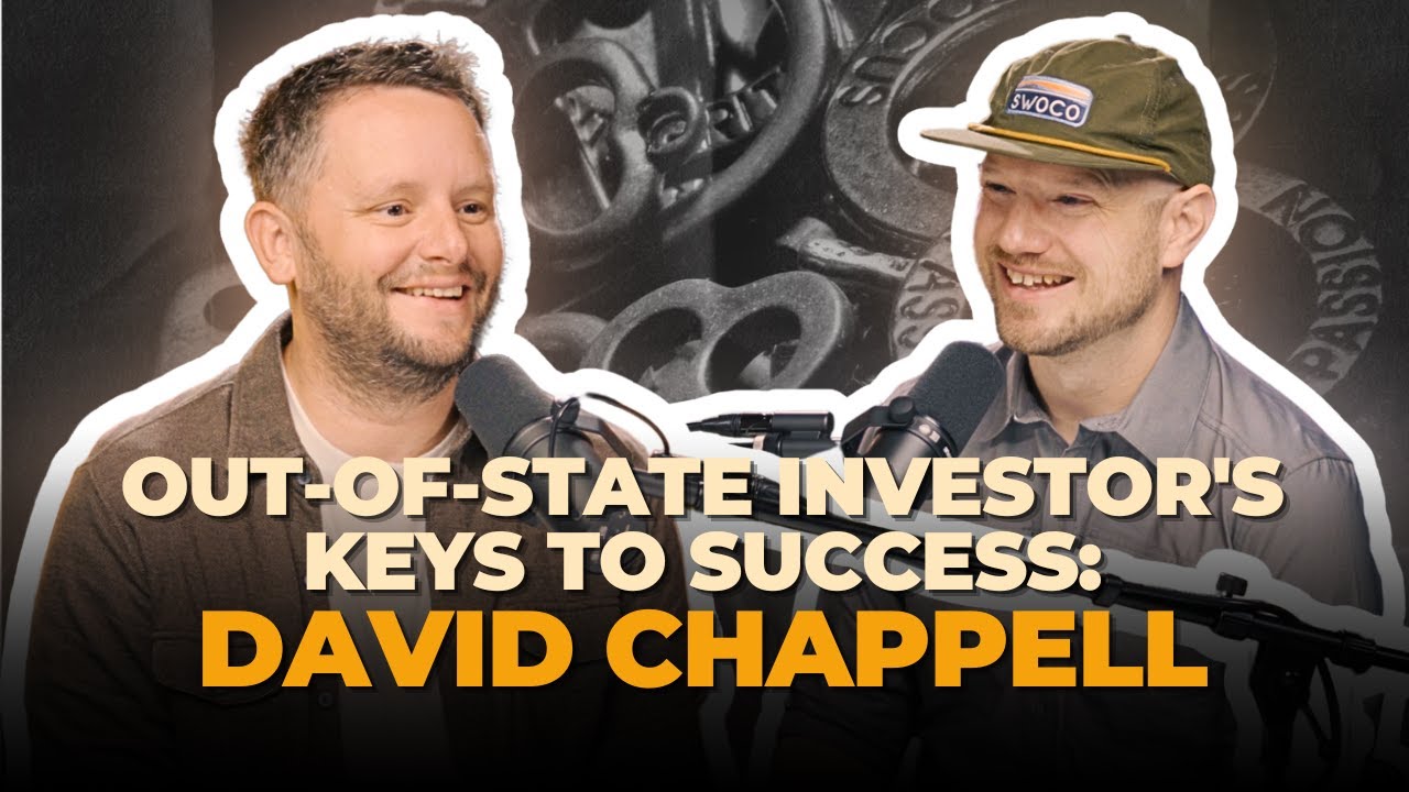 Out-of-state investor's Keys to Success: David Chappell | Beyond Wealth