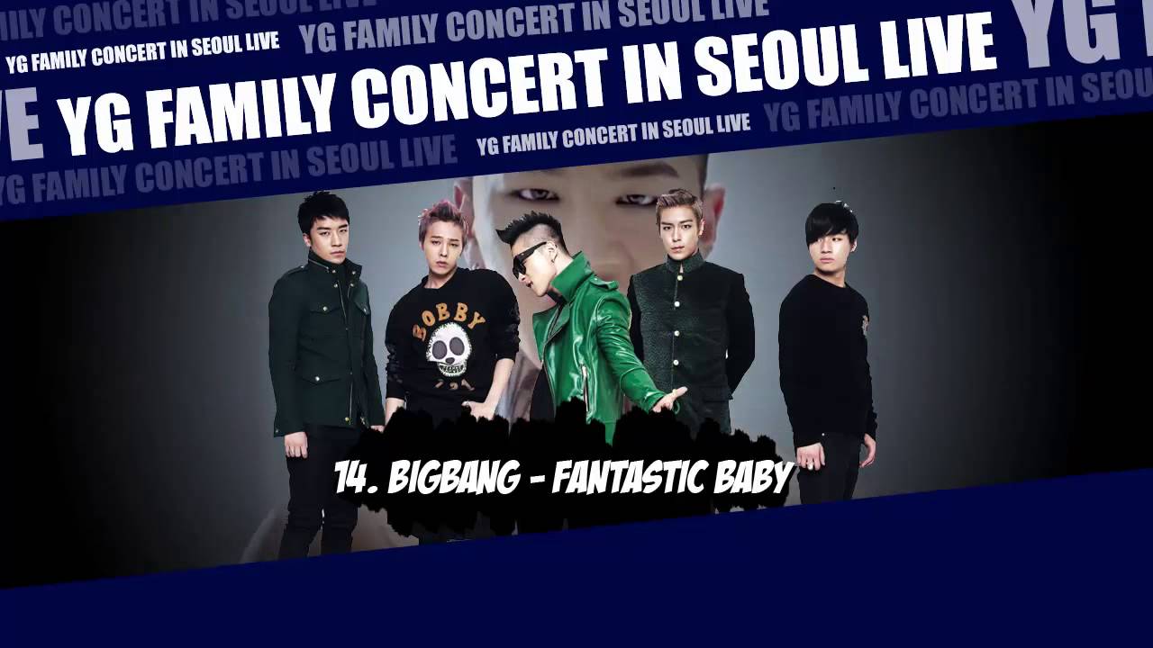 [YG FAMILY CONCERT] 14. BIGBANG - Fantastic Baby [YG FAMILY CONCERT IN SEOUL LIVE - 2014]