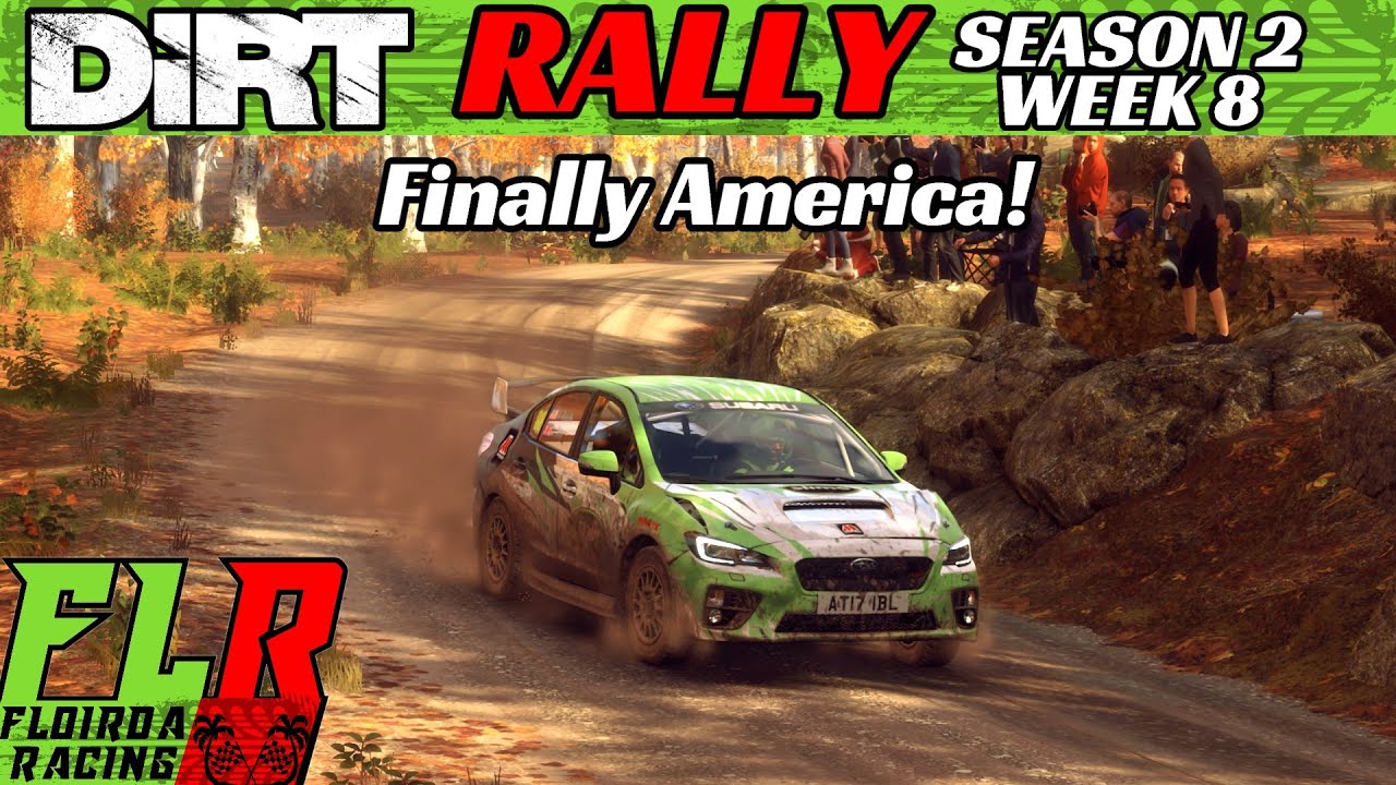 Наконец-то Америка! | Финал 8-й недели чемпионата по DIRT RALLY | Florida Racing TheCombustionGamer