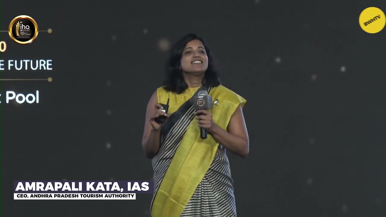 Amrapali Kata - IAS, CEO, Andhra Pradesh Tourism Authority | BHW IHA 2025