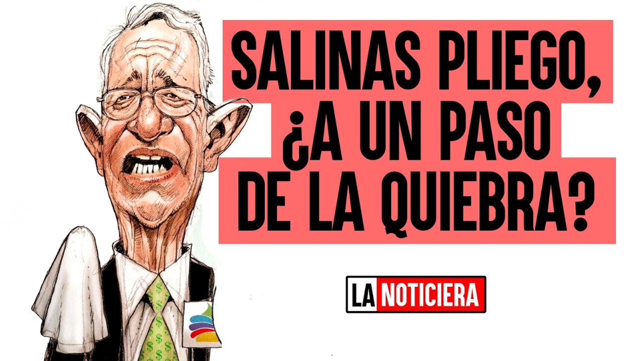 SALINAS PLIEGO, ¿A UN PASO DE LA QUIEBRA?