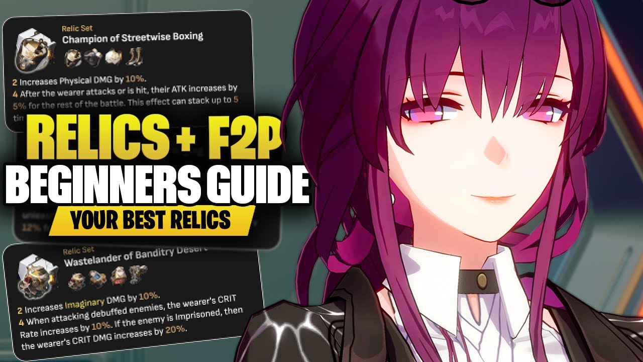 The Only Relic Guide You&rsquo;ll Need to Watch | Honkai: Star Rail