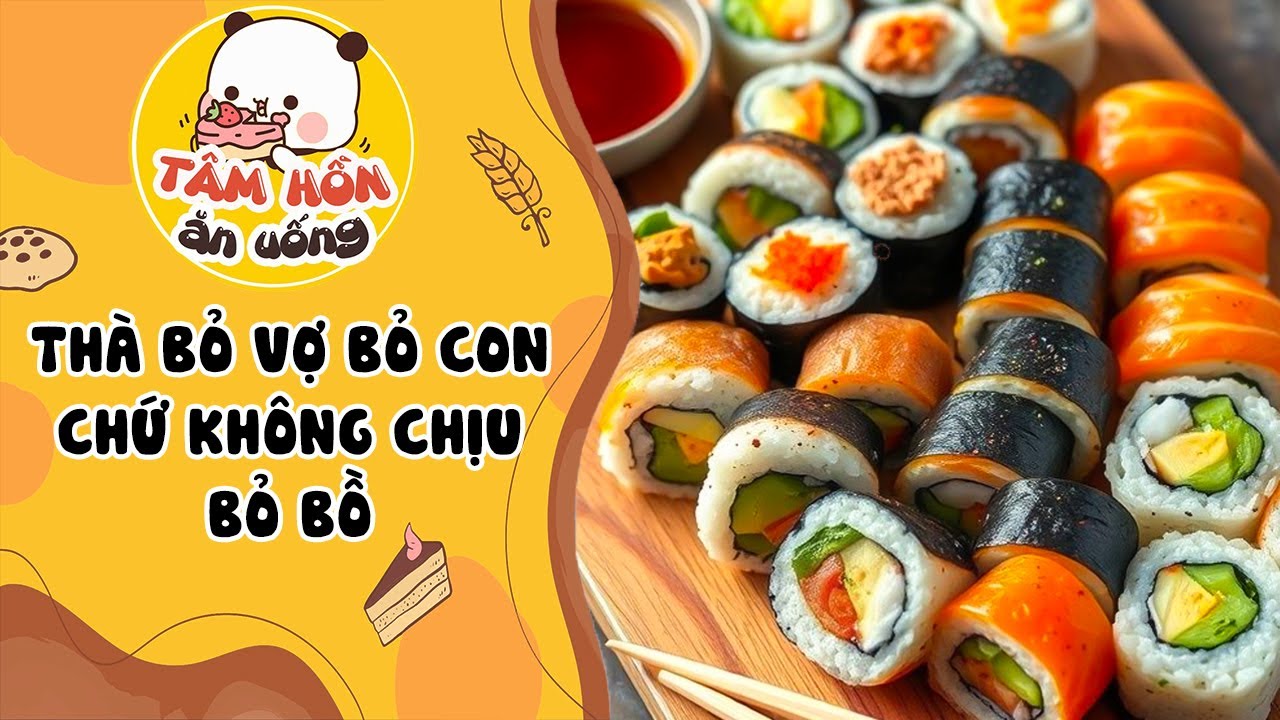 Tâm sự số 1021 ✨THÀ BỎ VỢ BỎ CON CHỨ KHÔNG CHỊU BỎ BỒ✨ Tâm Hồn Ăn Uống