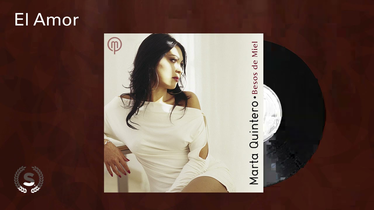 Marta Quintero - El Amor (Audio Oficial)