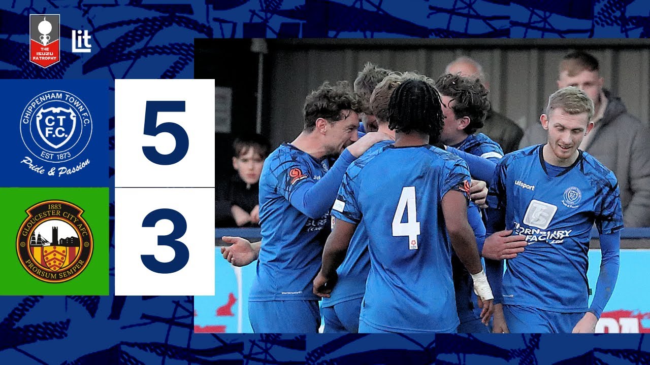 𝗠𝗮𝘁𝗰𝗵 𝗛𝗶𝗴𝗵𝗹𝗶𝗴𝗵𝘁𝘀 | Chippenham Town vs Gloucester City | ISUZU FA Trophy, Sat 9th Dec 2023