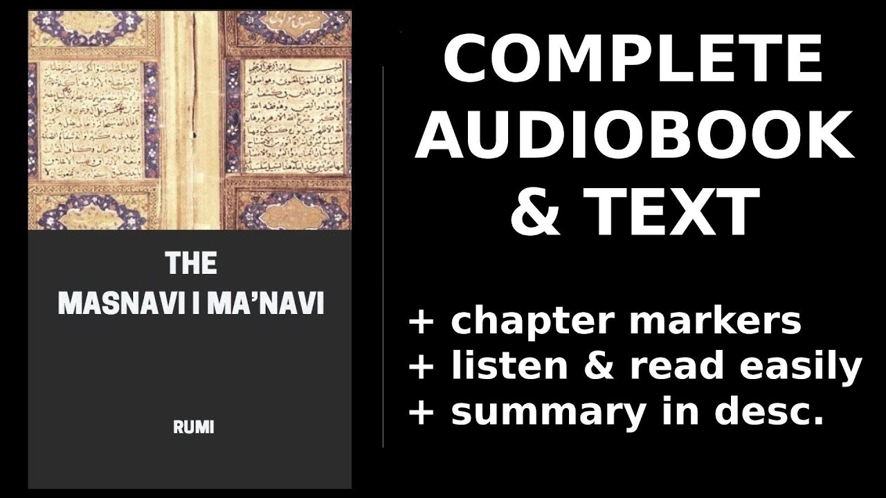 The Masnavi I Ma&rsquo;navi ⭐ By Rumi. FULL Audiobook