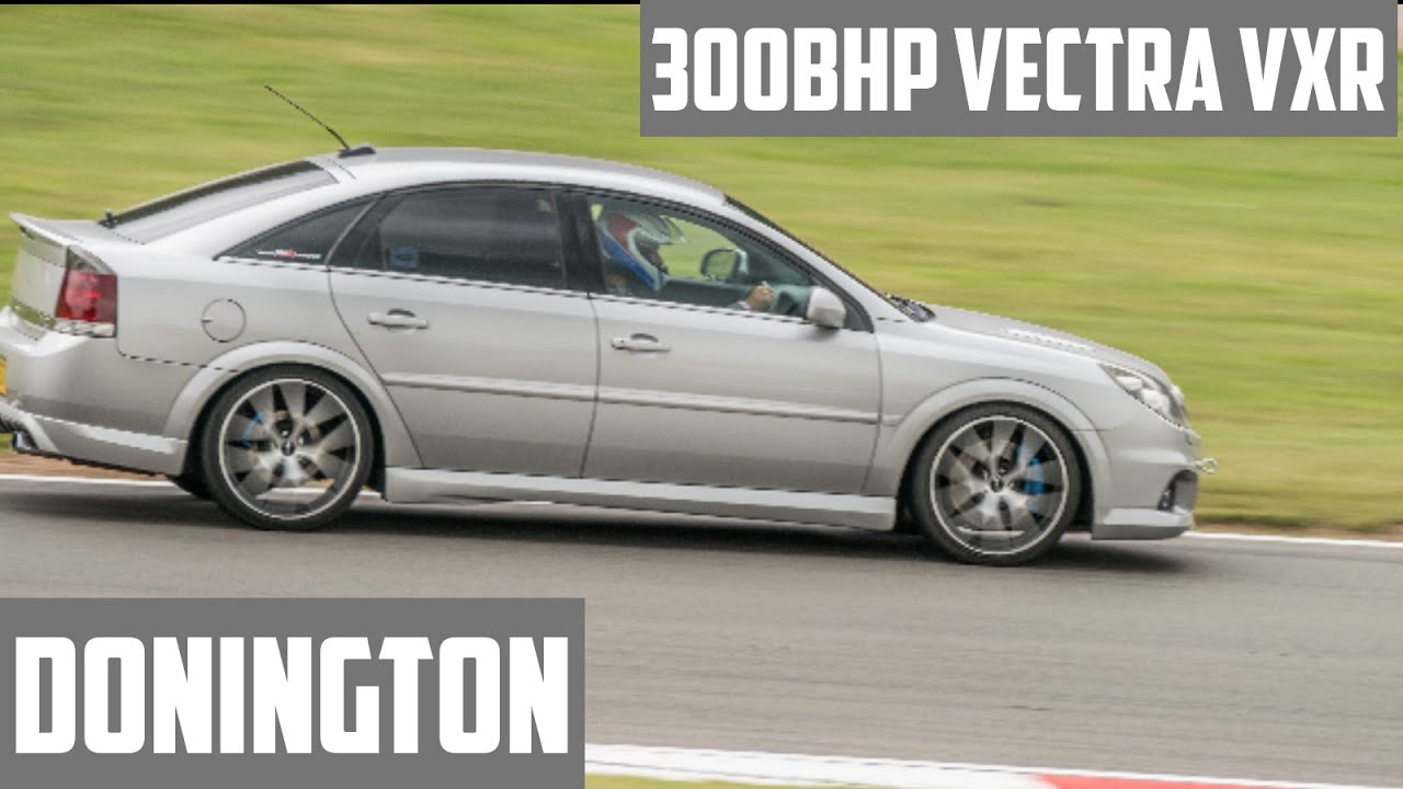 300bhp Vectra VXR Stage 1 Donington Track Day. First laps