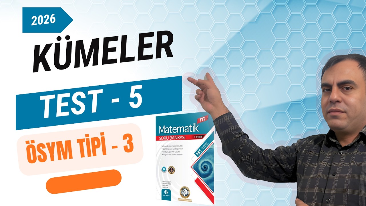 Kümeler Test - 5 | ÖSYM Tipi - 3| Bilgisarmal TYT Matematik Soru Bankası 2025 - 2026