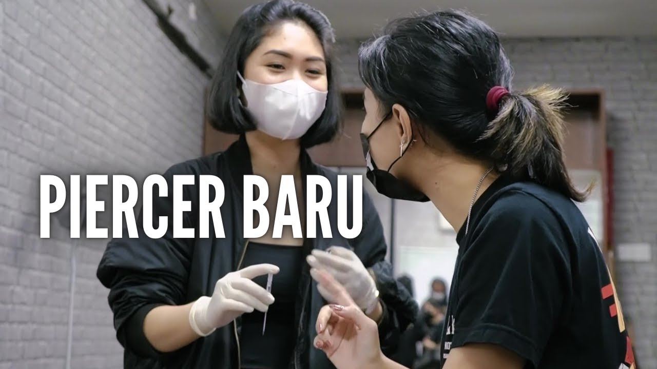 Tukang Tindik (Piercer) Baru - Dhea Belajar Piercing