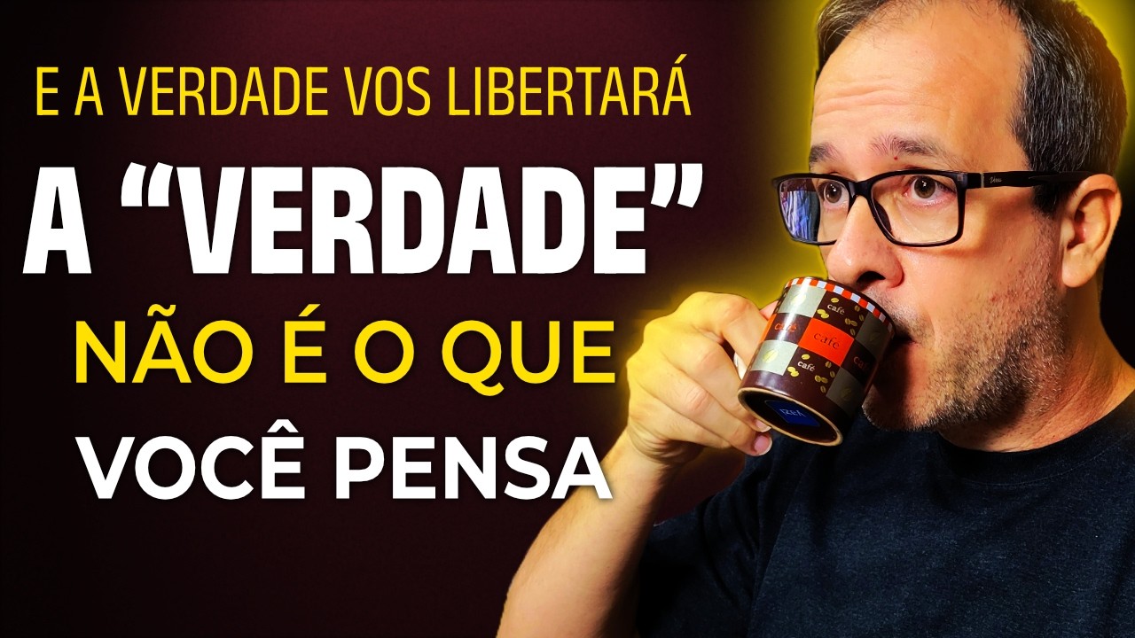 CONHECEREIS A VERDADE E ... [Não é o que você pensa]