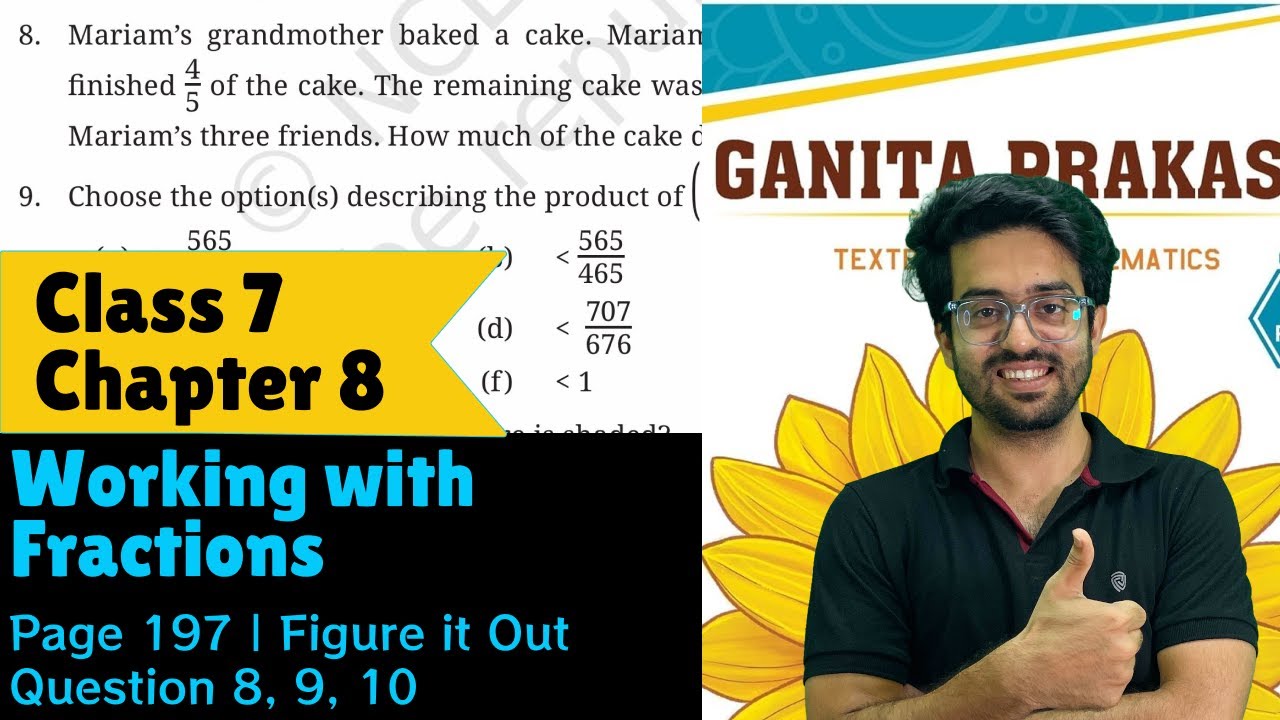 Question 8, 9, 10 | Figure it Out | Page 197 | Class 7 Maths | Chapter 8 | Working with Fractions