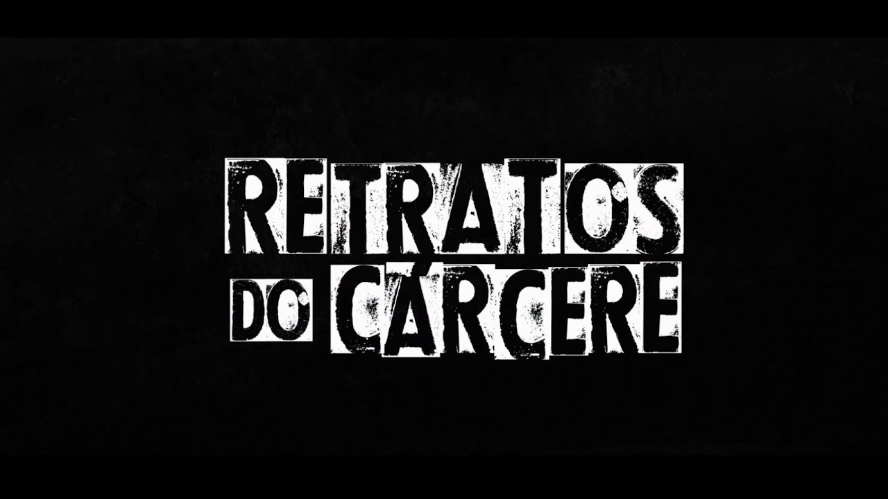 [Trailer Oficial] - Retratos do Cárcere - A série (2020)