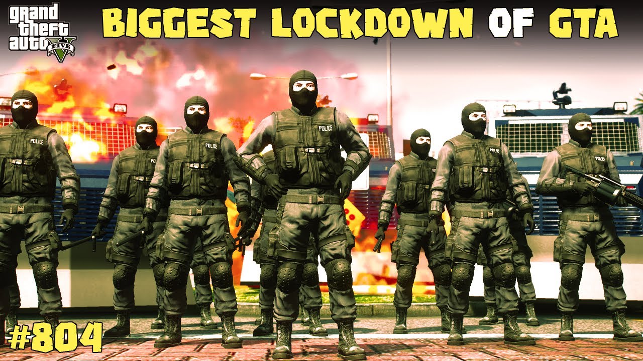 GTA 5 : #804 BIGGEST LOCKDOWN OF LOS SANTOS IN HISTORY OF GTA | GTA 5 GAMEPLAY