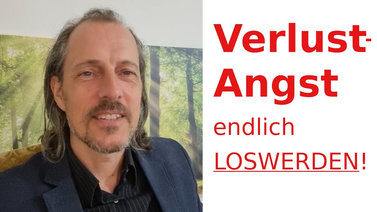 VERLUST-ANGST *ist* DEINE WUT !!! (Verschmelzungs-Typ) #gopalnorbertklein