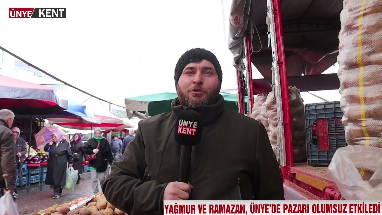 YAĞMUR VE RAMAZAN, ÜNYE’DE PAZARI OLUMSUZ ETKİLEDİ