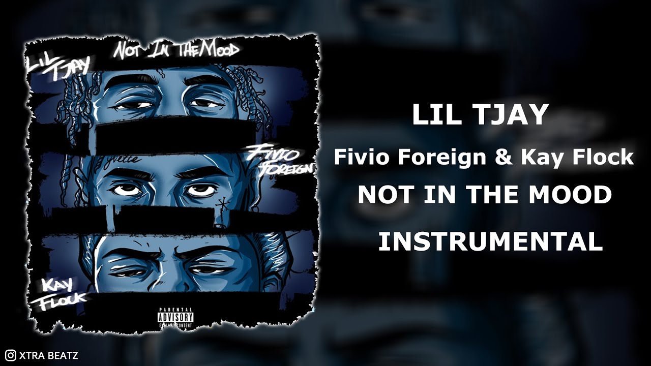 Lil Tjay - Not In The Mood (Instrumental) feat. Fivio Foreign & Kay Flock