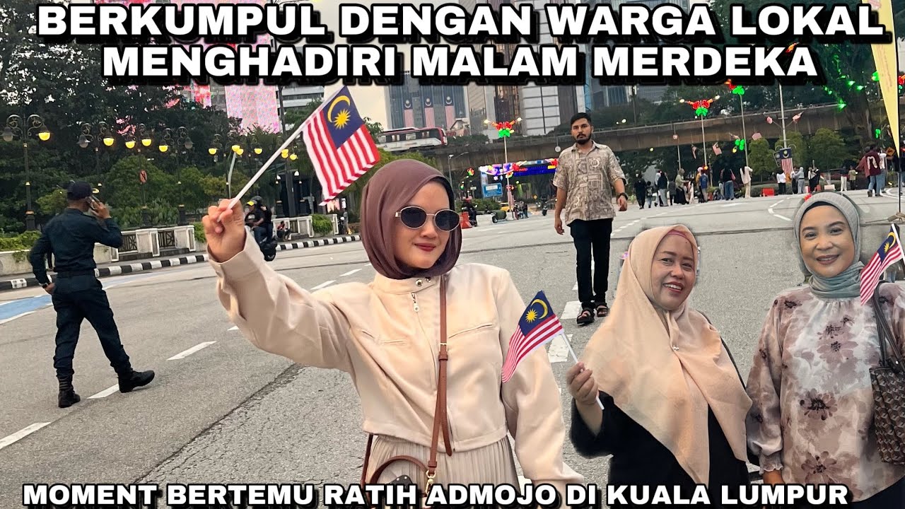MERIAH❗️ SUASANA MALAM MERDEKA 2025 DI KUALA LUMPUR MALAYSIA