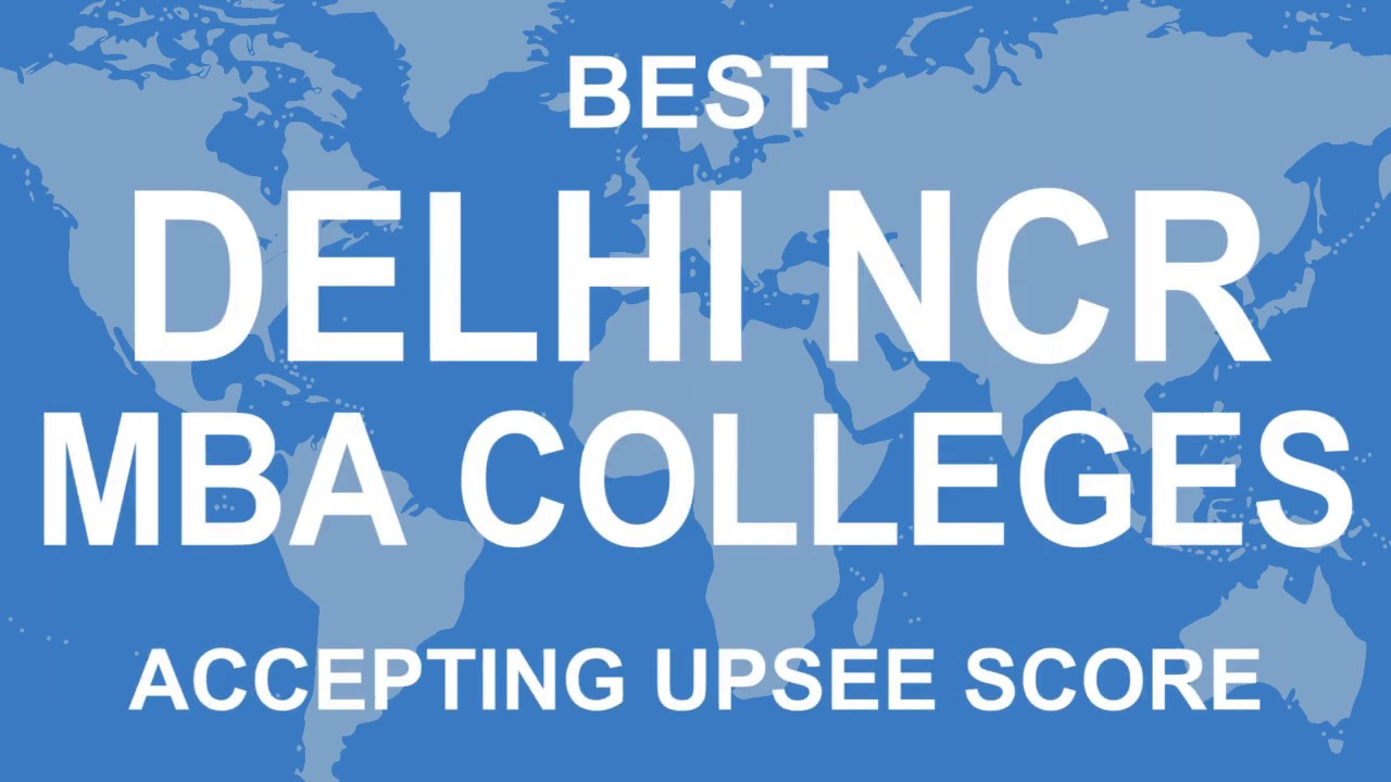 Best MBA Colleges Under UPSEE Colleges in Delhi NCR
