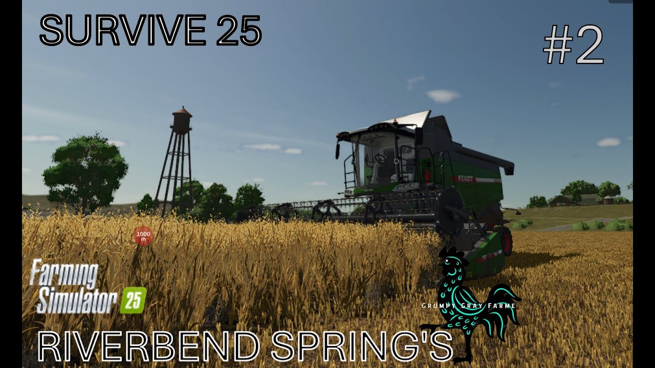 SURVIVE 25 CHALLENGE [  EP2 [ RIVERBEND SPRINGS [ FS25 [ fulling into get not once but a 2nd time!