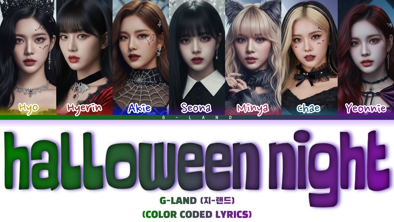 G-LAND (지-랜드) 'HALLOWEEN NIGHT' (Color Coded Lyrics)
