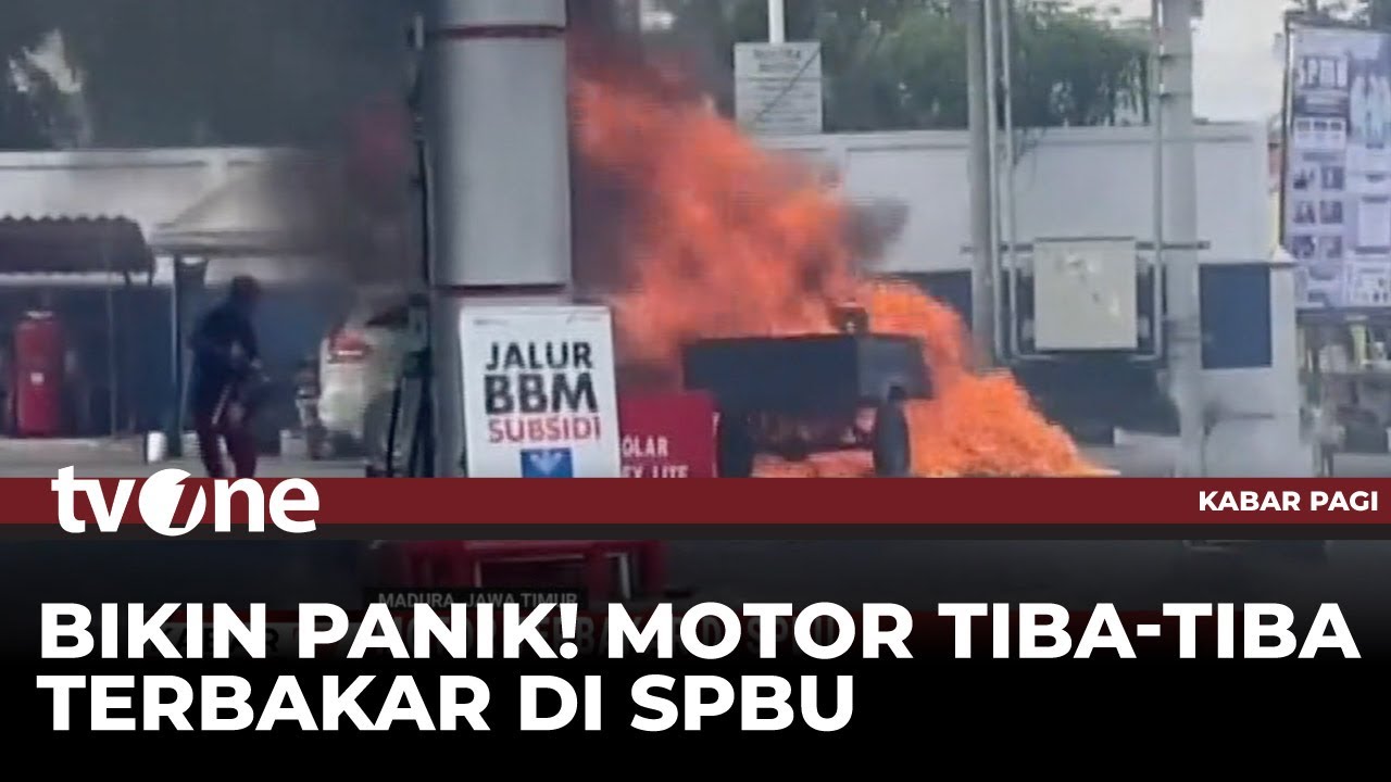 Sepeda Motor Terbakar Usai Isi BBM di SPBU | Kabar Pagi tvOne