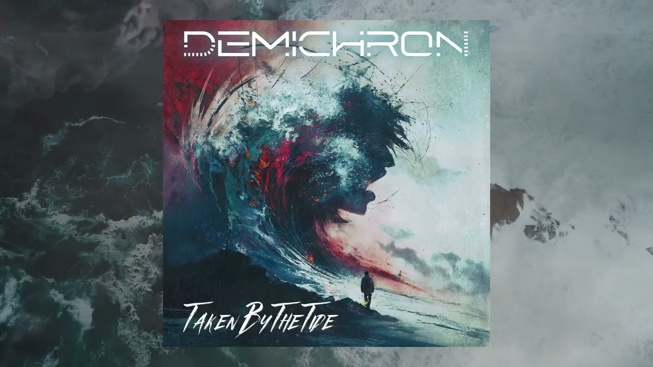 Demichron - Taken by the Tide