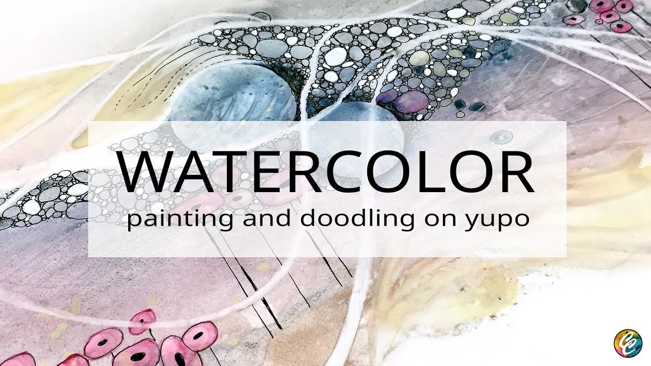 watercolor and doodling on yupo paper