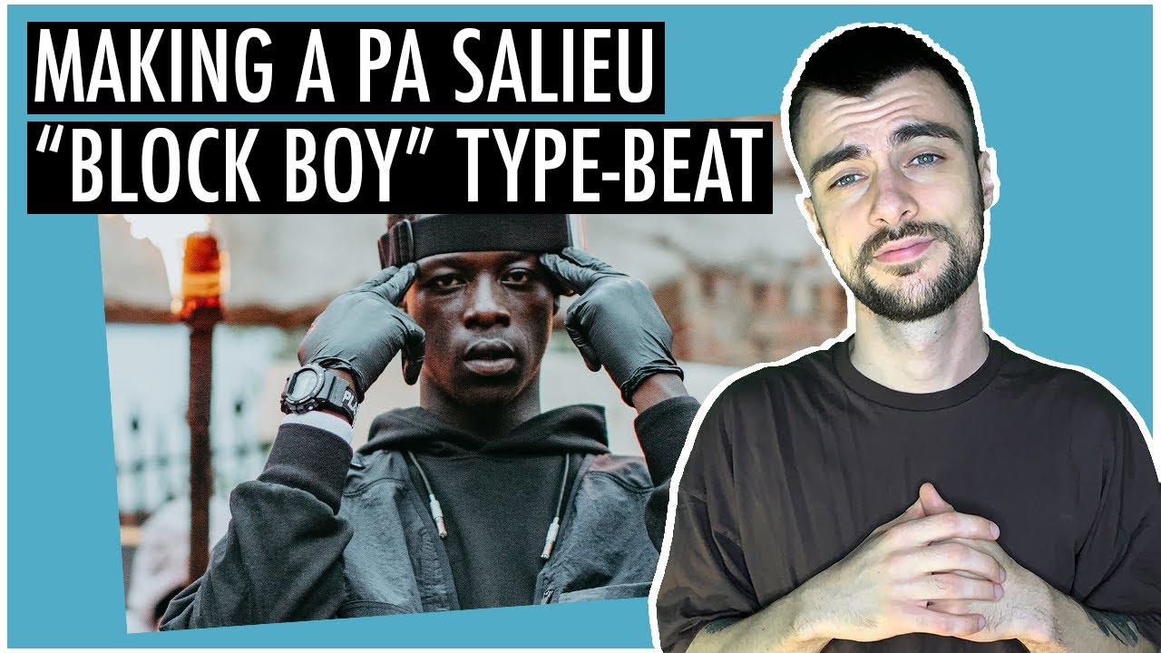 How To Make a Track Like Pa Salieu - Block Boy | Ableton Live 10 | Inspired By...