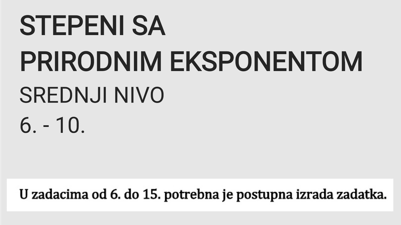 10. Stepeni sa prirodnim eksponentom - srednji nivo I dio