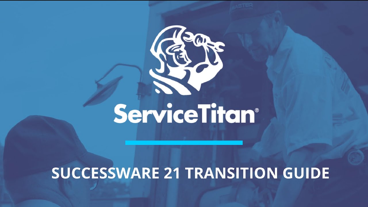 Switching From SuccessWare To ServiceTitan | Transition Guide