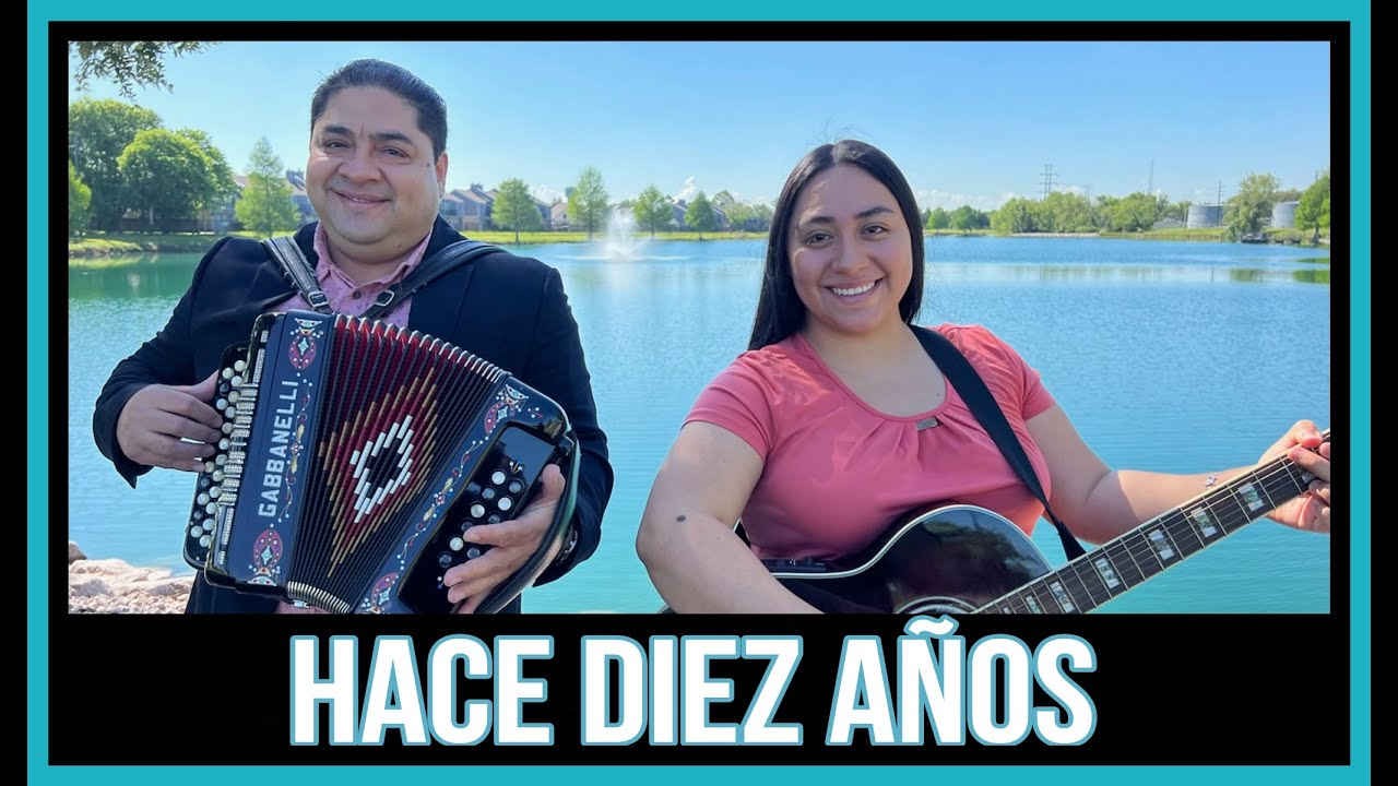 DÚO NOE & RUTH CAMPOS: Hace Diez Años