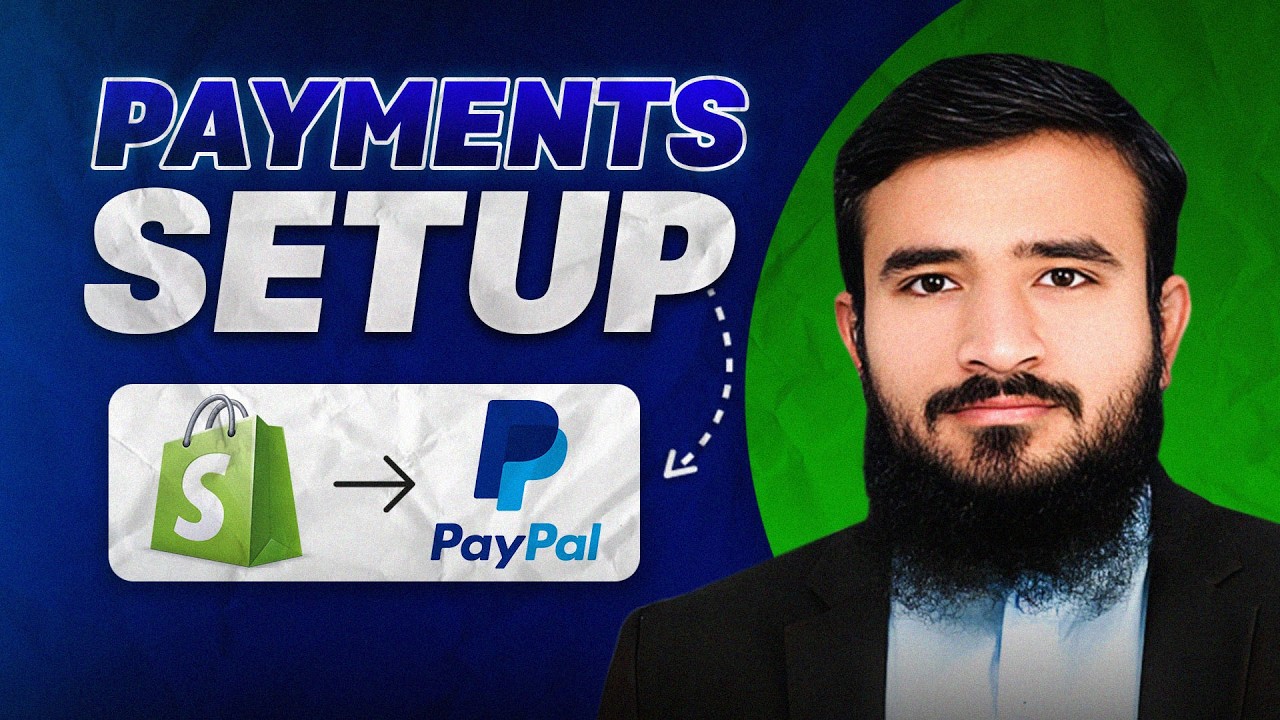 Shopify PayPal: How To Add PayPal In Shopify 2025 | Latest Method | Lesson 25