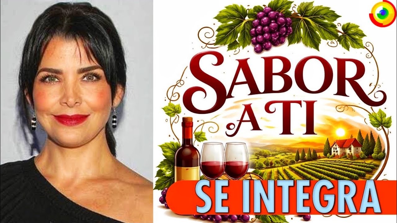 Actriz Se Integra A SABOR A TI