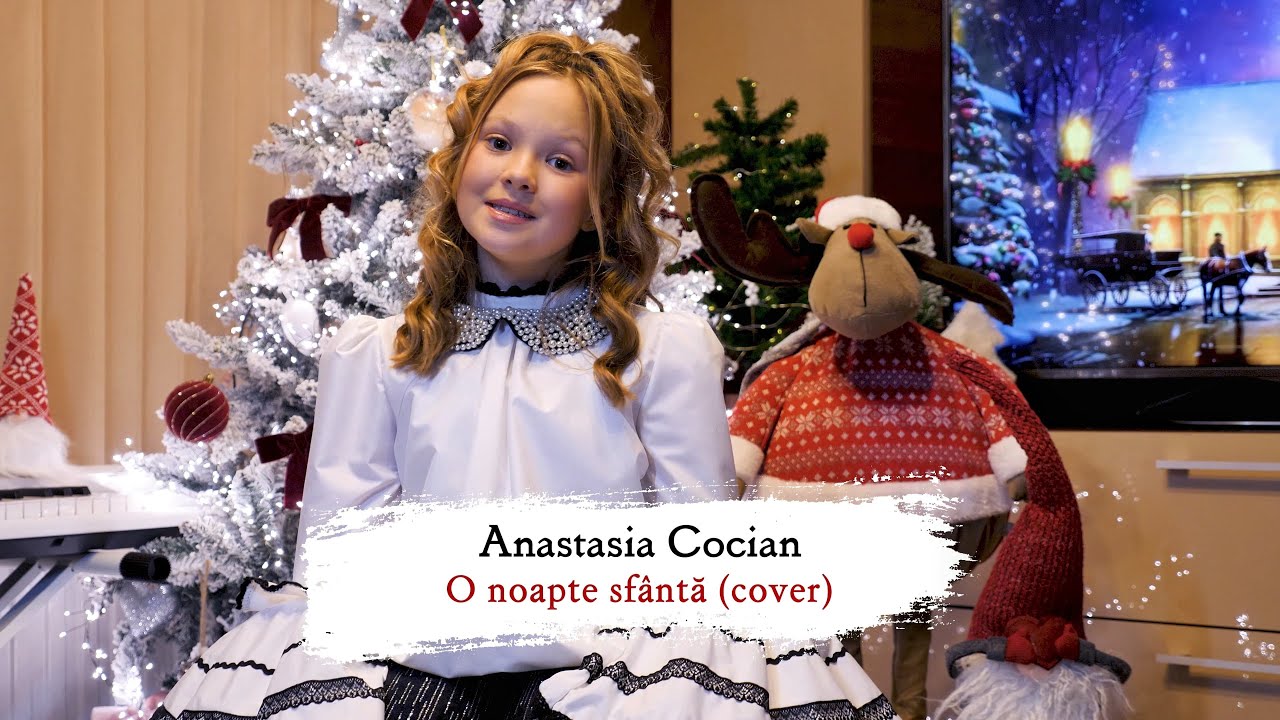 Anastasia Cocian - O noapte sfanta binecuvantata ( cover)