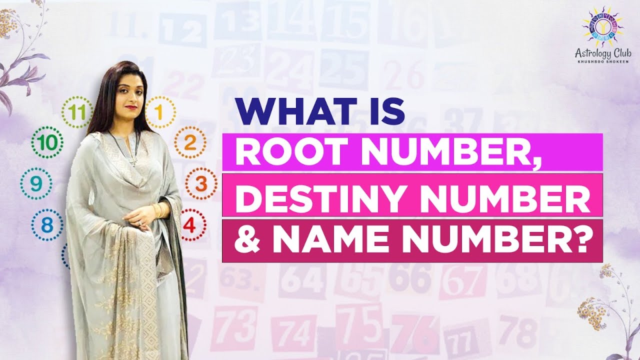 What is Root Number, Destiny Number & Name Number || Astrology club