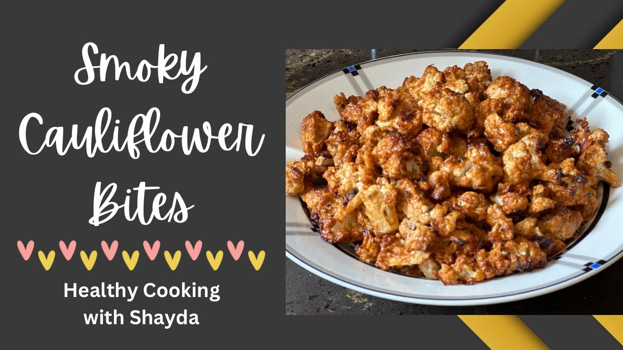 Smokey Cauliflower Bites