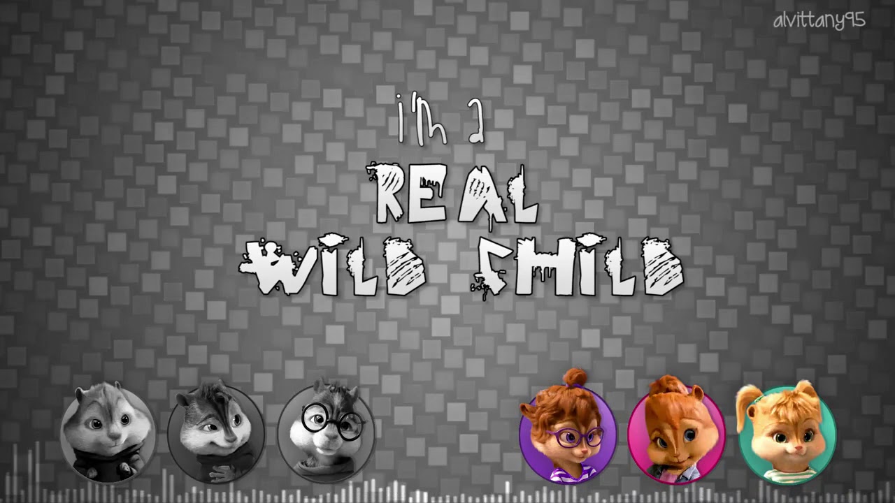 The Chipmunks and The Chipettes - Real Wild Child (with lyrics)
