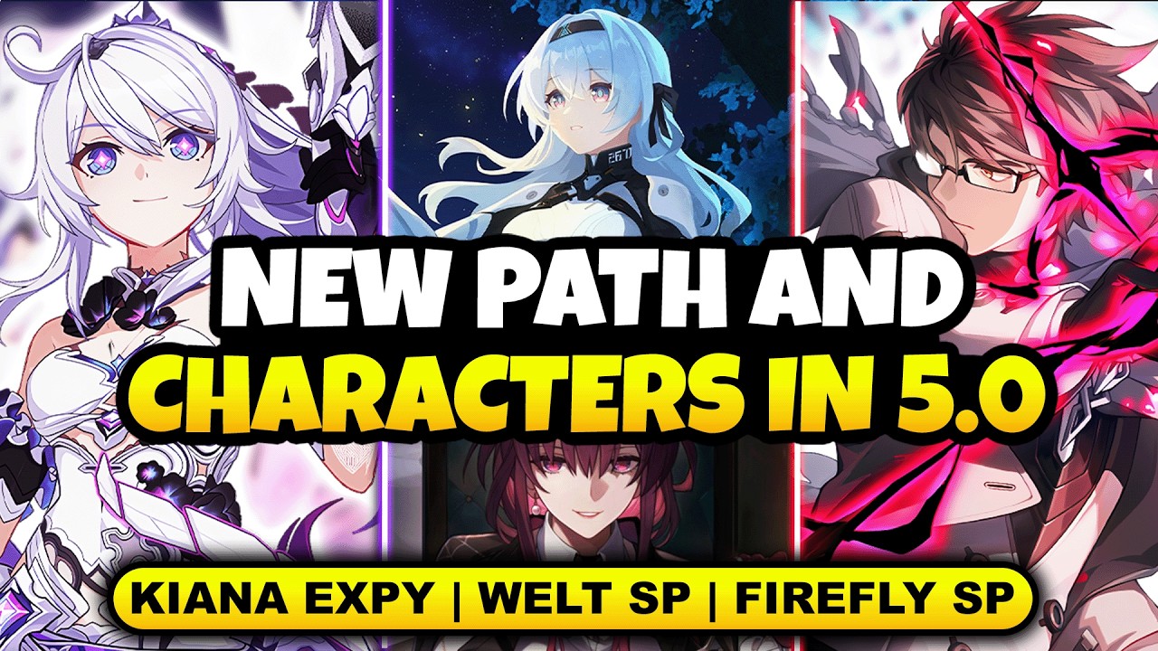 NEW UPDATE! NEW FINALITY PATH AND ALL UPCOMING CHARACTERS IN PATCH 5.0 ROADMAP - Honkai: Star Rail