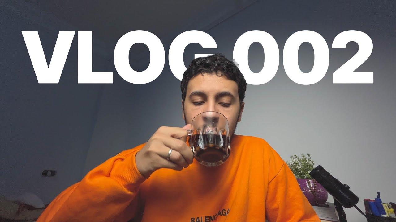 VLOG 002 | يوم عادي