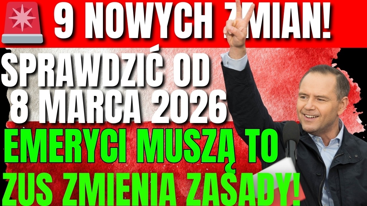 PILNE ❗ 9 ZMIAN dla EMERYTÓW od 8 MARCA 2026 – ZUS ogłosił nowe zasady! Sprawdź teraz