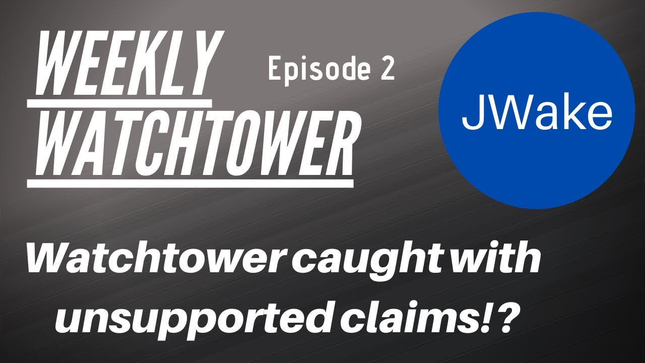 JWake Weekly Watchtower - Study Article 2 - March 9-15